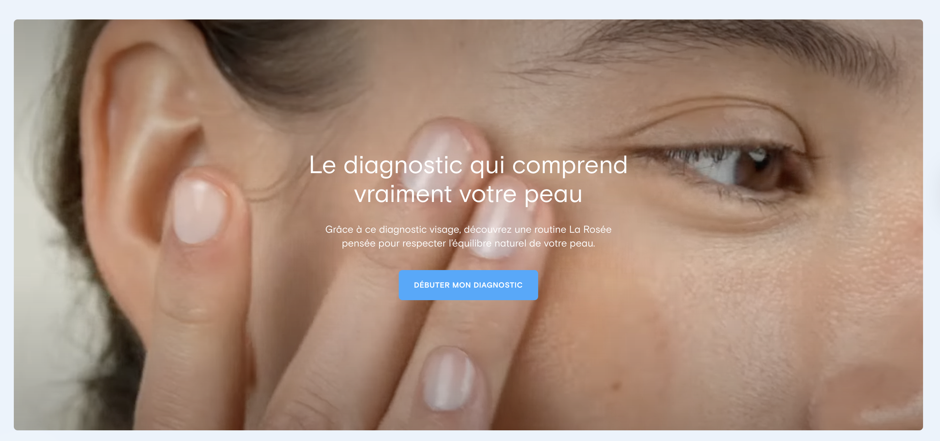 Bannière éditoriale La Rosée « Le diagnostic qui comprend vraiment votre peau »